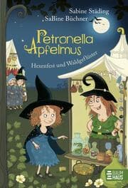 Cover von Petronella Apfelmus - Hexenfest und Waldgeflüster