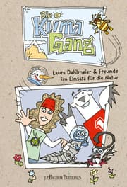 Cover von Die Klimagang: Laura Dahlmeier & Freunde im Einsatz für die Natur