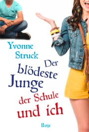 Cover von Der blödeste Junge der Schule und ich