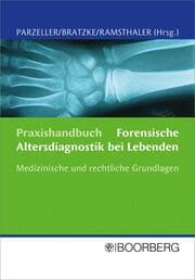 Cover von Praxishandbuch Forensische Altersdiagnostik bei Lebenden