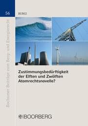 Cover von Zustimmungsbedürftigkeit der Elften und Zwölften Atomrechtsnovelle?