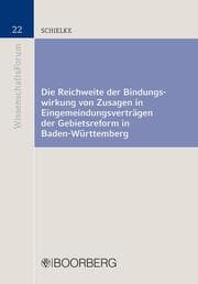 Cover von Die Reichweite der Bindungswirkung von Zusagen in Eingemeindungsverträgen der Gebietsreform in Baden-Württemberg