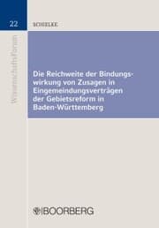 Cover von Die Reichweite der Bindungswirkung von Zusagen in Eingemeindungsverträgen der Gebietsreform in Baden-Württemberg