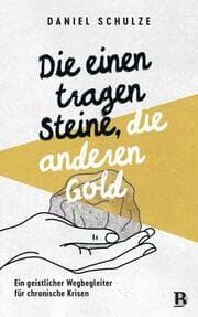 Cover von Die einen tragen Steine, die anderen Gold