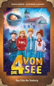 Cover von Die 4 vom See 10 - Das Erbe der Seeburg