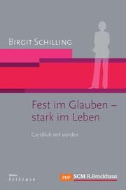 Cover von Fest im Glauben - stark im Leben