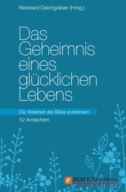Cover von Das Geheimnis eines glücklichen Lebens