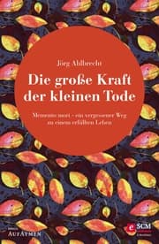 Cover von Die große Kraft der kleinen Tode
