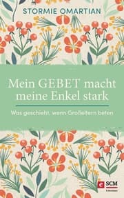 Cover von Mein Gebet macht meine Enkel stark