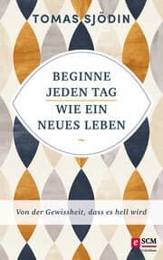 Cover von Beginne jeden Tag wie ein neues Leben