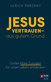 Cover von Jesus vertrauen - aus gutem Grund