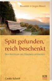 Cover von Spät gefunden, reich beschenkt