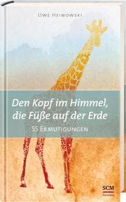Cover von Den Kopf im Himmel, die Füße auf der Erde