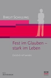 Cover von Fest im Glauben - stark im Leben
