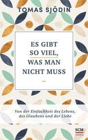 Cover von Es gibt so viel, was man nicht muss