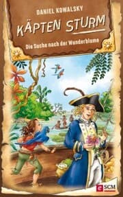 Cover von Käpten Sturm - Die Suche nach der Wunderblume