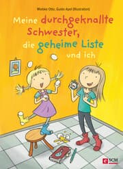 Cover von Meine durchgeknallte Schwester, die geheime Liste und ich