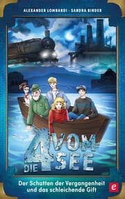 Cover von Der Schatten der Vergangenheit und das schleichende Gift