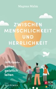 Cover von Zwischen Menschlichkeit und Herrlichkeit
