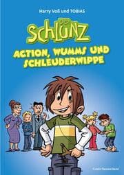 Cover von Der Schlunz - Action, Wumms und Schleuderwippe