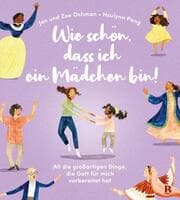Cover von Wie schön, dass ich ein Mädchen bin!