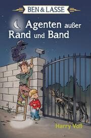 Cover von Ben & Lasse - Agenten außer Rand und Band