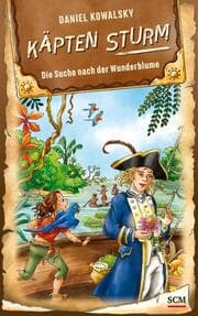 Cover von Käpten Sturm - Die Suche nach der Wunderblume