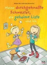 Cover von Meine durchgeknallte Schwester, die geheime Liste und ich