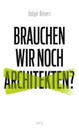 Cover von Brauchen wir noch Architekten?