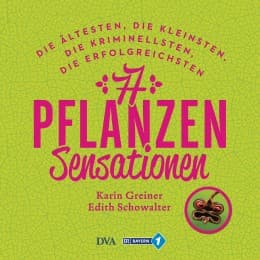 Cover von 77 Pflanzen-Sensationen