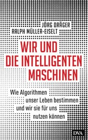 Cover von Wir und die intelligenten Maschinen