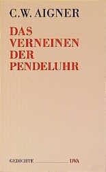 Cover von Das Verneinen der Pendeluhr