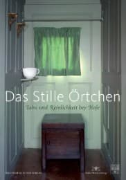 Cover von Das stille Örtchen - Tabu und Reinlichkeit bey Hofe