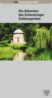 Cover von Die Arboreten des Schwetzinger Schlossgartens