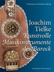 Cover von Joachim Tielke - Kunstvolle Musikinstrumente des Barock