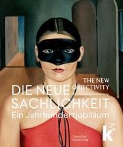 Cover von Die Neue Sachlichkeit/The New Objectivity