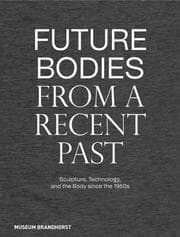 Cover von Future Bodies from a Recent Past