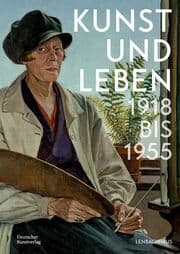 Cover von Kunst und Leben 1918 bis 1955