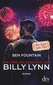 Cover von Die irre Heldentour des Billy Lynn