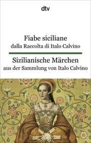 Cover von Fiabe siciliane dalla Raccolta di Italo Calvino/Sizilianische Märchen aus der Sammlung von Italo Calvino