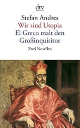 Cover von Wir sind Utopia/El Greco malt den Großinquisitor