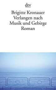 Cover von Verlangen nach Musik und Gebirge