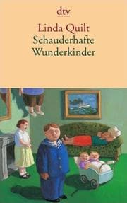 Cover von Schauderhafte Wunderkinder