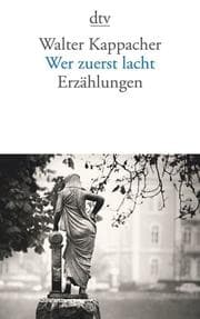 Cover von Wer zuerst lacht