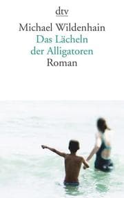 Cover von Das Lächeln der Alligatoren