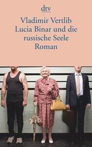 Cover von Lucia Binar und die russische Seele