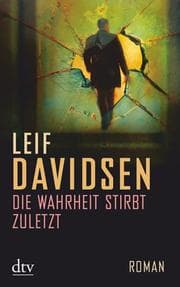 Cover von Die Wahrheit stirbt zuletzt