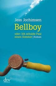 Cover von Bellboy oder: Ich schulde Paul einen Sommer