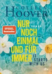 Cover von It starts with us - Nur noch einmal und für immer