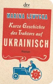 Cover von Kurze Geschichte des Traktors auf Ukrainisch